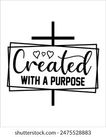 Creado CON UN PROPÓSITO Diseño de camiseta, Paquete inspirador, Paquete motivacional, Citas inspiradoras, Amor propio, Amor propio, Amabilidad, Fe, Usted importa, Cortar archivo