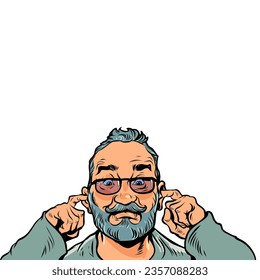 Creating silence for yourself alone. Don't listen to others. A man with a beard in glasses plugs his ears with his hands. Pop Art Retro Vector Illustration Kitsch Vintage 50s 60s Style. On a white