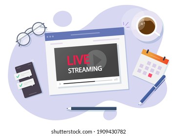 Creating or watching video online live streaming digital internet content vector flat cartoon illustration, concept of broadcasting live stream web tv technology office working desk table top view