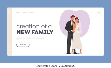 Creation of New Family Landing Page Template. Happy Young Groom and Bride Posing and Hugging on Wedding Ceremony. Newlywed Characters Man and Woman Getting Married. Cartoon People Vector Illustration