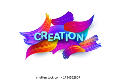 Creation. Text. Color, brush, acrylic paint design element. Vector illustration