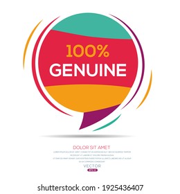 Creative (100% Genuine) text written in speech bubble ,Vector illustration.