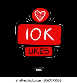 Creative (10k), 10000 likes design for social network, Vector illustration.
