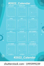 Creative 2022 Calendar Template. Easy To Edit With Vector File. Can Use For Your Creative Content. Especially For Your Wall Calendar.