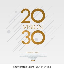 Creative (2030 Vision) text ,Vector illustration.