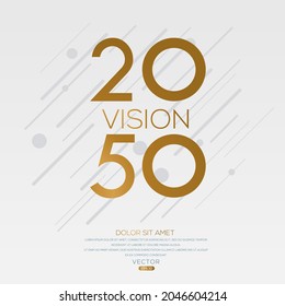 Creative (2050 Vision) text written in speech bubble ,Vector illustration.
