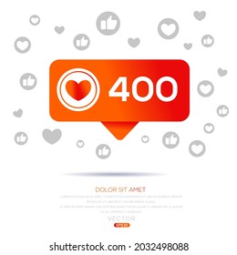 Creative 400 likes design for social network, Vector illustration.