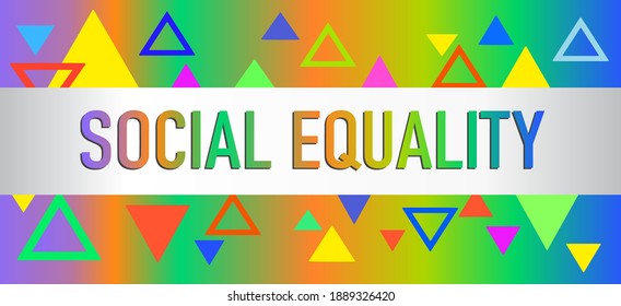 creative abstract colorful (social equality) text word design,written in English language, vector illustration concept.