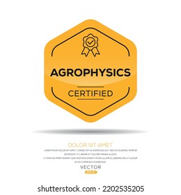 Creative (Agrophysics) Certified badge, vector illustration.