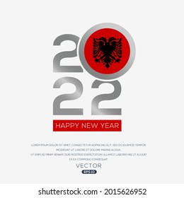 Kreatives Albanien Flaggendesign mit 2022 Jahr, Happy neues Jahr.