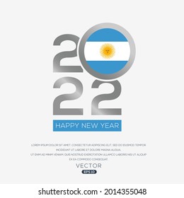 Kreatives Argentiniens Flaggendesign mit 2022 Jahr, Frohe neues Jahr.