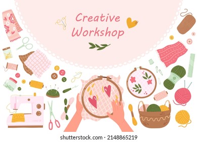 Creative art master class, lesson and workshop for children banner vector illustration. Cartoon hands holding hoop with embroidery, tools for sewing and knitting background. Education, hobby concept