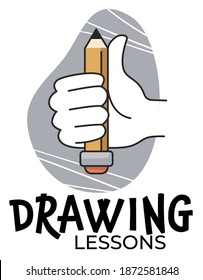 Creative arts, drawing and painting lessons, emblem with hand holding pencil. Label with inscription. Creative hobby, master class or lessons at school. Professional assistance. Vector in flat style