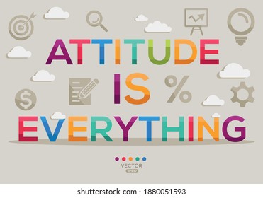 Creative (attitude is everything) Banner Word with Icon ,Vector illustration.
