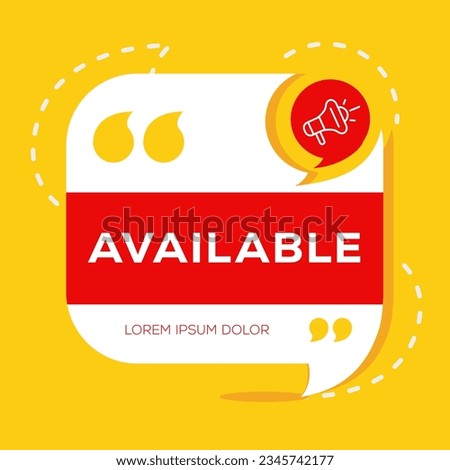 Creative (Available) text written in speech bubble, Vector illustration.