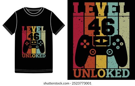 Creative awesome gaming t-shirt design, Vintage gaming t-shirt design, Gamer or Gaming Level 46 Unlocked T-shirt Design