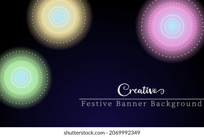 creative background with glowing radial gradient elements. Creative festival banner for festive season promotion and advertisement.