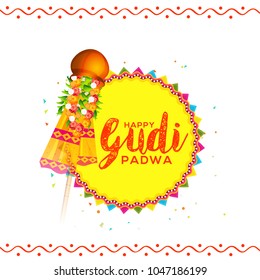 Creative Banner Or Poster of Occasion Gudi Padwa Celebration (Lunar New Year) Background.