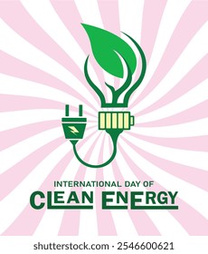 CREATIVE AND BEAUTIFUL NEW DESIGN INTERNATIONAL DAY OF CLEAN ENERGY BANNER, POSTER, LEAFLET VECTOR. COLORFUL CLEAN ENERGY BULB, BATTERY, LEAF, CHARGER ICON POSTER, BANNER, BACKGROUND VECTOR DESIGN