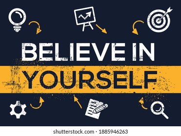 Creative (believe in yourself) Banner Word with Icon ,Vector illustration.
