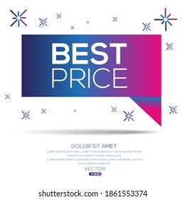 Creative (Best Price) text written in speech bubble ,Vector illustration.