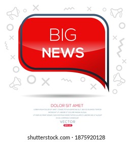 Creative (big news) text written in speech bubble ,Vector illustration.