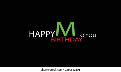 creative birthday wish to m