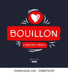 Creative (Bouillon) drink, Bouillon sticker, vector illustration.