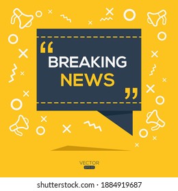 Creative (BREAKING NEWS) Text geschrieben in Sprache Blase , Vektorgrafik.