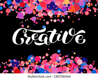 Creative brush  lettering. Vector illustration for clothes or card