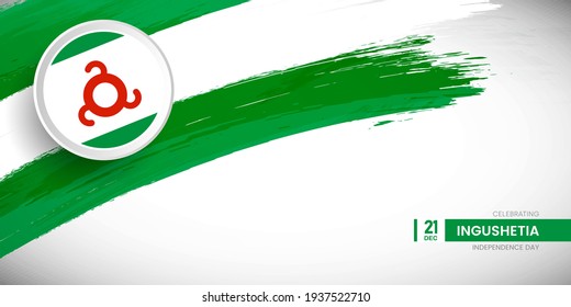 Creative brush stroke with flag of Ingushetia country. Happy Independence day background with grunge flag
