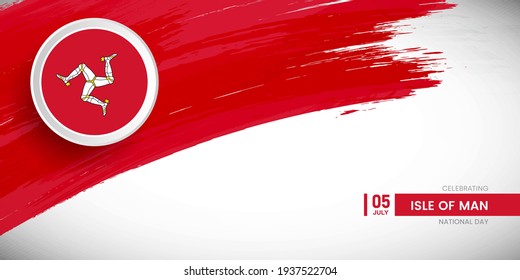 Creative brush stroke with flag of Isle of Man country. Happy national day background with grunge flag