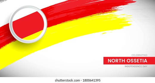 Creative brush stroke with flag of North Ossetia country. Happy Independence day background with grunge flag