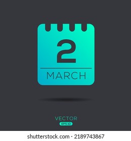 Creative calendar page with single day (2 March), Vector illustration.
