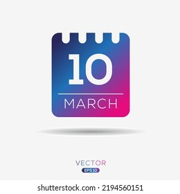 Creative calendar page with single day (10 March), Vector illustration.