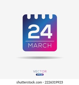 Creative calendar page with single day (24 March), Vector illustration.