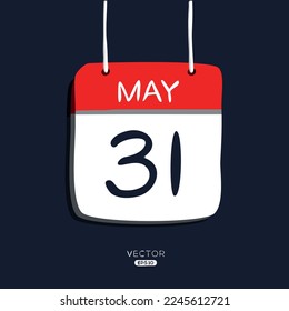 Creative calendar page with single day (31 May), Vector illustration.