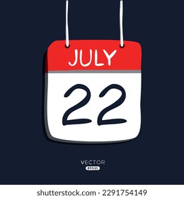 Creative calendar page with single day (22 July), Vector illustration.
