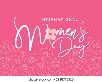 Creative Calligraphy Text for International Women's Day on March 8th, Greeting Card or Poster Design.