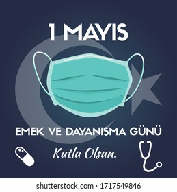 Creative Campaign For Health Workers And Nurses And May 1st Labor And Solidarity Day Card. Translation From Turkish: A Day Of Work And Solidarity. May 1 Labour Day Turkey. Labour Day Design For Label,