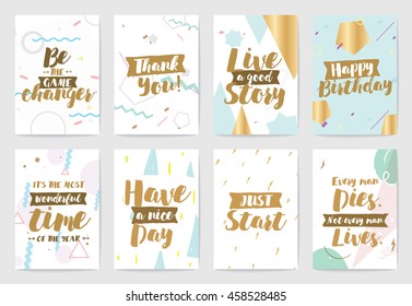 Creative cards with inspirational quotes on abstract geometric backgrounds. Trendy hipster style. Motivational text. Usable for greeting cards, invitations, poster, sticker, planner or cover