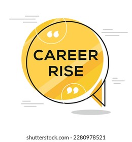Creative (Career rise) text written in speech bubble, Vector illustration.