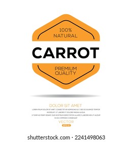 Creative (Carrot), Carrot label, vector illustration.