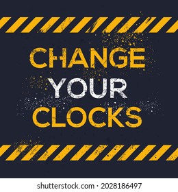 Creative (change your clocks) Banner Word with Icon ,Vector illustration.