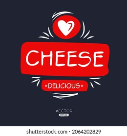 Creative (cheese) logo, cheese  sticker, vector illustration.