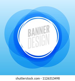 Creative circle round banner with place for text. Frame template.