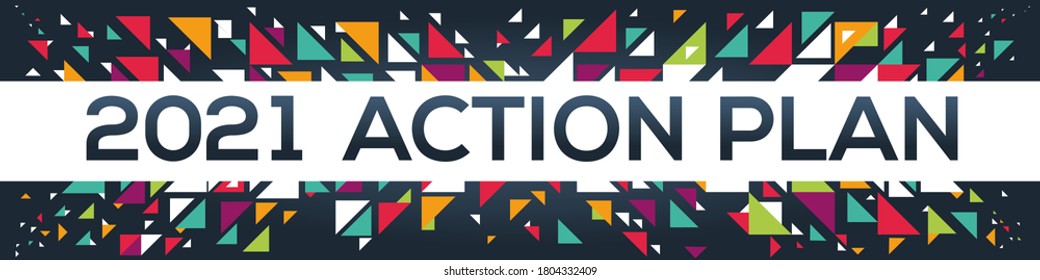 creative colorful (2021 action plan) text design,written in English language, vector illustration.