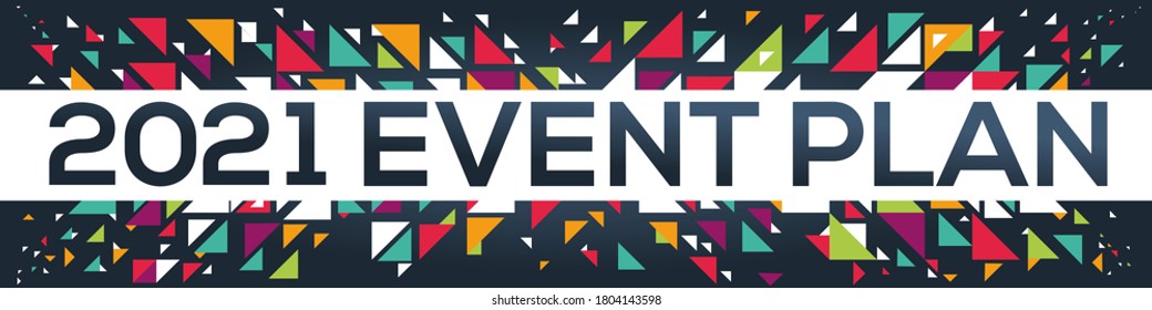 creative colorful (2021 event plan) text design,written in English language, vector illustration.