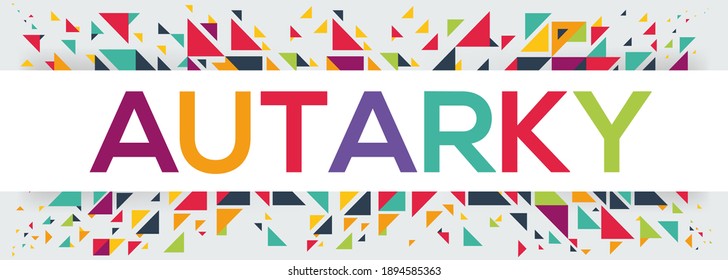 diseño de texto creativo colorido (autarquía), escrito en inglés, ilustración vectorial.	

