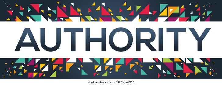 creative colorful (authority) text design, written in English language, vector illustration.